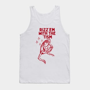 Rizz Em With The Tism Frog Tank Top